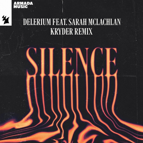 Delerium feat. Sarah McLachlan - Silence (Kryder Remix) [ARMAS2466]